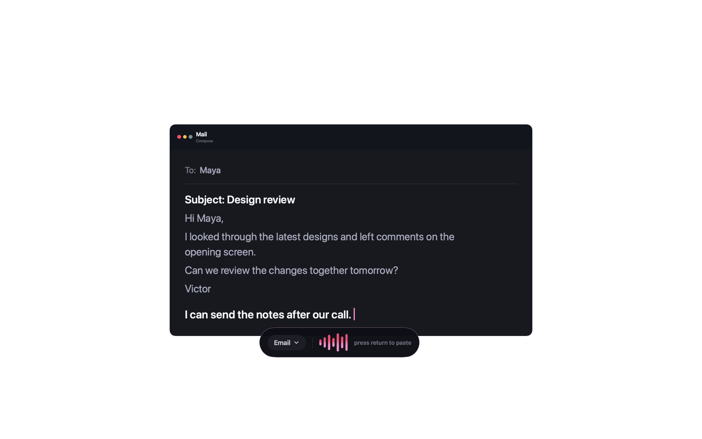 NanoVoice dictation capsule next to the text being dictated in dark mode