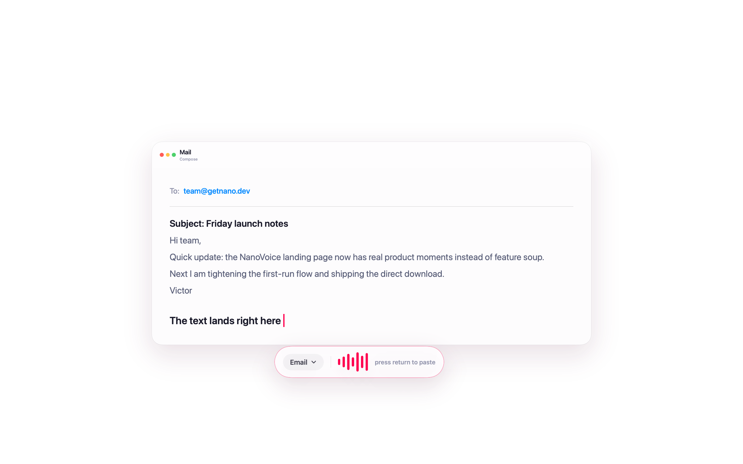 NanoVoice dictation capsule floating below a Mail compose window