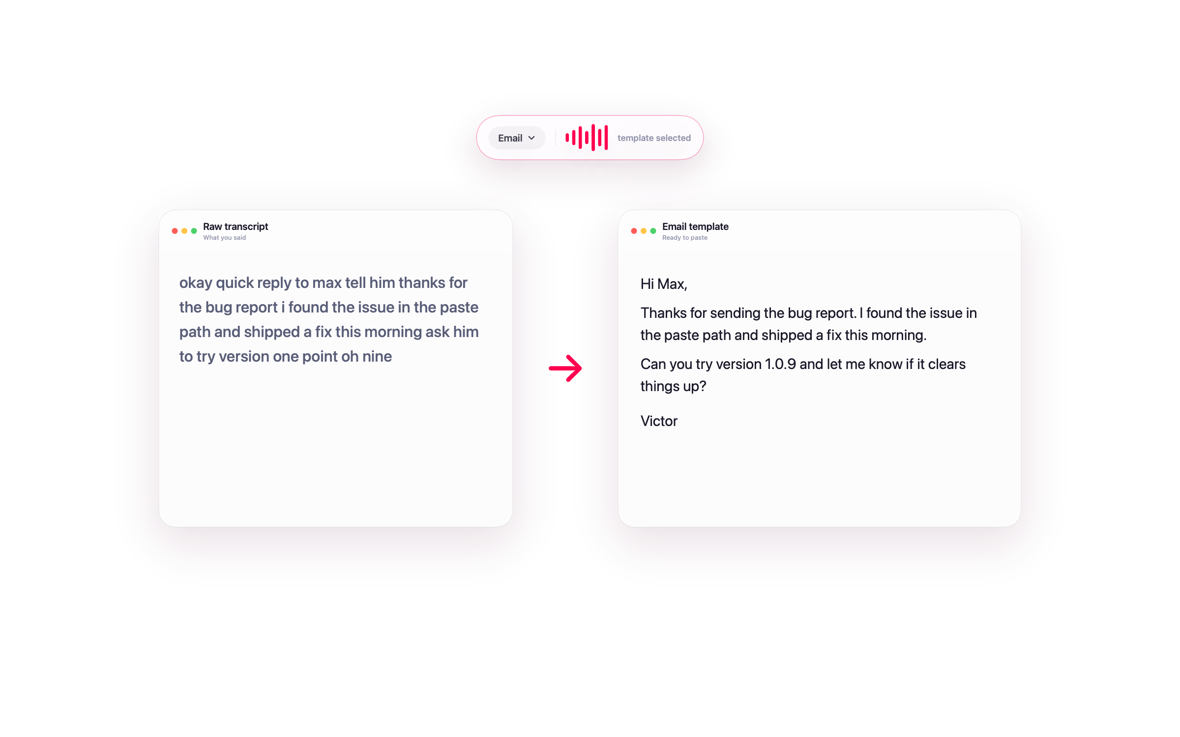 NanoVoice template cleanup turning rough dictated speech into a polished email